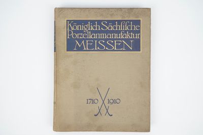 A large book on Meissen porcelain: Königlich Sächsische Porzellanmanufaktur Meissen, 1710-1910