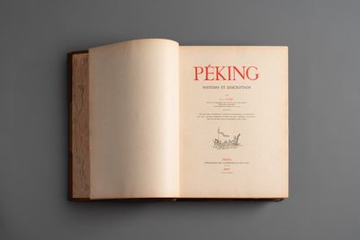 Alphonse Favier: 'Péking: histoire et description', dated 1897